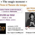 "the magic moment", PROJECTION CONVIVIALE, à Rabat