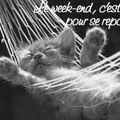 Bon week end!