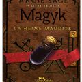 Magyk Livre III, la reine maudite, Angie Sage