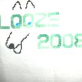 LOOZE 2008