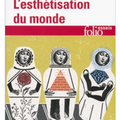 L’esthétisation du monde, un changement dans notre consommation