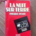 La nuit sur terre de Pierre Pelot