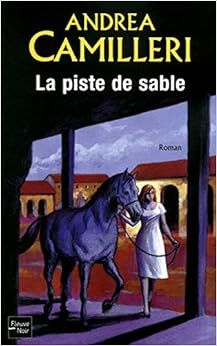 La piste de sable de Andrea Camilleri