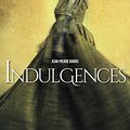 Indulgences - Jean-Pierre Bours