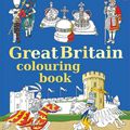 GREAT BRITAIN COLOURING BOOK