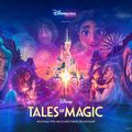 DISNEY TALES OF MAGIC : Disneyland Paris dévoile son nouveau spectacle nocturne ! 