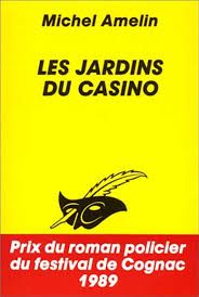 Les jardins du casino de michel amelin