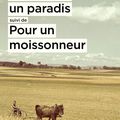 Essai pour un paradis - Pour un moissonneur, de Gustave Roud (éd. Zoé)