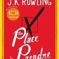 Une place à prendre de Joanne K. ROWLING - Avis littéraire