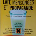 Lait, Mensonges et PROPAGANDE de Thierry Souccar 5 MISS/5