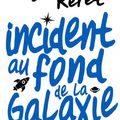 Incident au fond de la galaxie : Plongez dans l'univers décalé et kafkaien d'Edgar Keret!