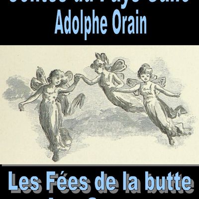 Contes du Pays Gallo - Les Fées de la butte aux Guenas