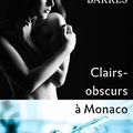Clairs-obscurs à Monaco > Frédéric Barrès