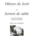 Charles FOROT, Odeurs de forêt et fumets de table