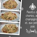 Risotto au chorizo, aux champignons et aux petits pois