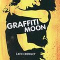 Graffiti Moon de Cath Crowley