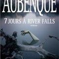 7 jours à River Falls, Alexis Aubenque