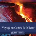 Voyage au centre de la terre de Jules Verne 
