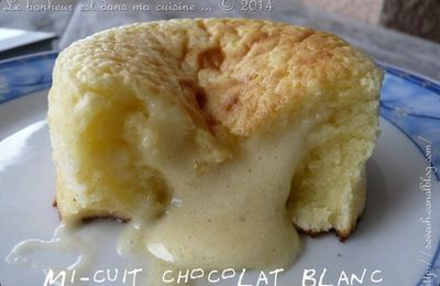 Moelleux mi-cuit au chocolat blanc