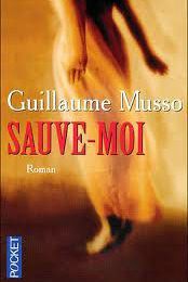 Sauve-moi... de Musso...