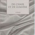 De chair et de lumière : extraits