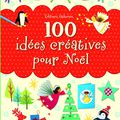 USBORNE : 100 idées créatives pour Noël