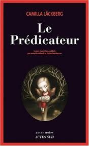 Le prédicateur de Camilla Läckberg