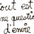 ce qui m'agace, c’est un genre autorité qui s’exerce sur nous!