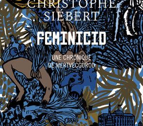 SIÉBERT Christophe / Feminicid.
