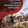 La guerre d'indépendance américaine, par Pascal Cyr et Sophie Muffat