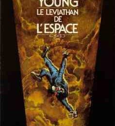 LE LEVIATHAN DE L'ESPACE - ROBERT F. YOUNG