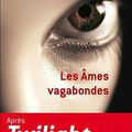 Les âmes vagabondes de Stepehnie Meyer