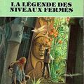 LA LEGENDE DES NIVEAUX FERMES - GILLES THOMAS