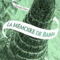 Lectures ~ 7: La Passe-Miroir, Tome 3: La Mémoire de Babel (Christelle Dabos) * Coup de coeur