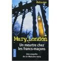 "Un meurtre chez les francs-maçons" de Mary London
