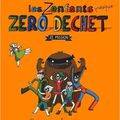 Les Zenfants presque zéro déchet : ze mission / Jérémie Pichon et Bénédicte Moret . - Thierry Souccar Editions, 2016