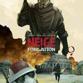 Neige Fondation Tome 02* Scénariste Didier Convard *  Éric Adam # Dessinateur Didier Poli #   Jean-Baptiste Hostache *