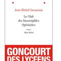 ~ Le Club des Incorrigibles Optimistes, Jean-Michel Guenassia