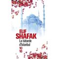 La bâtarde d'Istanbul d'Elif Shafak 