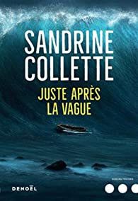 Juste après la vague de Sandrine Colette