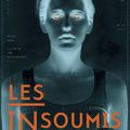 Trilogie Les insoumis, d'Alexandra Bracken
