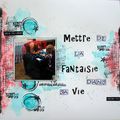 Mettre de la fantaisie dans sa vie