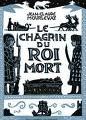 Le chagrin du roi mort