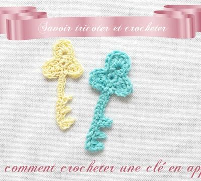Comment crocheter une clé en appliqué