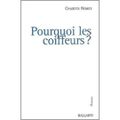 Pourquoi les coiffeurs 