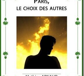 Pâris, le choix des autres - Mathieu Arnaud