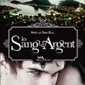 Les Sang-d'Argent, tome 3 des Vampires de Manhattan