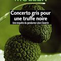 Concerto gris pour une truffe noire 