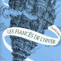 La Passe-Miroir : les fiancés de l'hiver de Christelle Dabos 