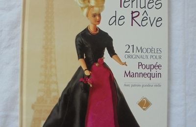 VENDU - Tenues de Rêve : 21 Modèles Originaux pour Poupée Mannequin